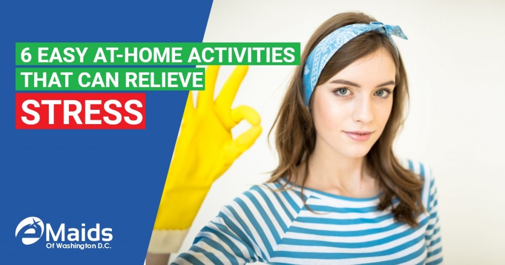 6 Easy At-home Activities That Can Relieve Stress