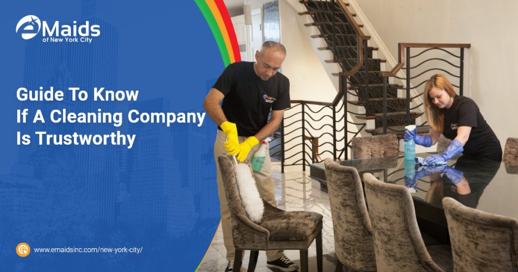 eMaids of NYC - Guide To Know If A Cleaning Company Is Trustworthy